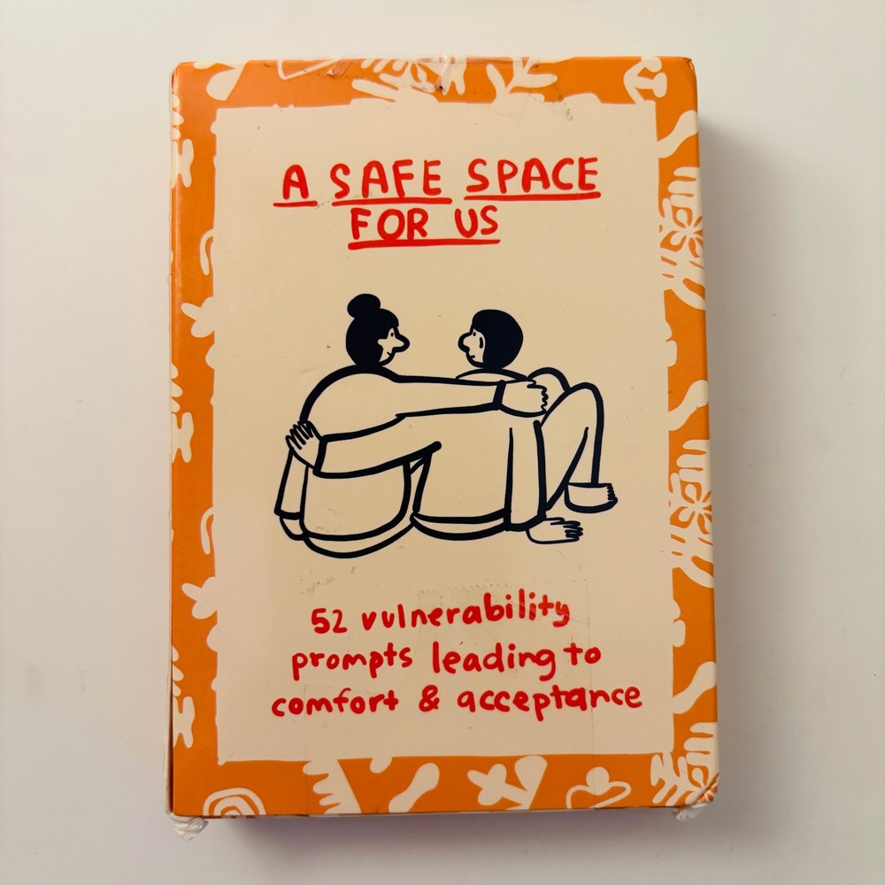 A Safe‎ Space For Us Card Deck People I've Loved 52 Vulnerability Prompts
